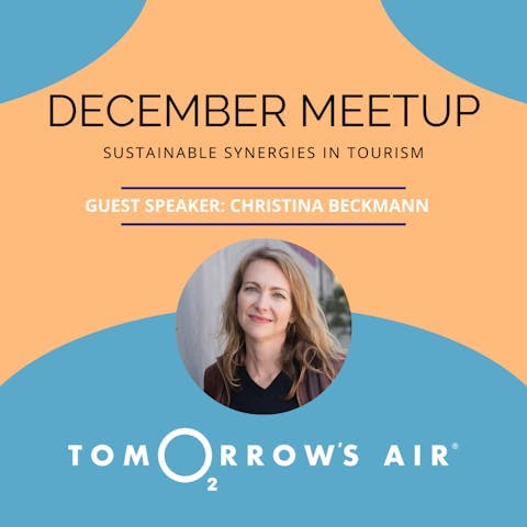 Sustainable Synergies in Tourism Instagram grid image for the December meetup with Guest Speaker Christina Beckmann from Tomorrow's Air. Her image is shown in a circular frame and the white Tomorrow's Air text logo is below.