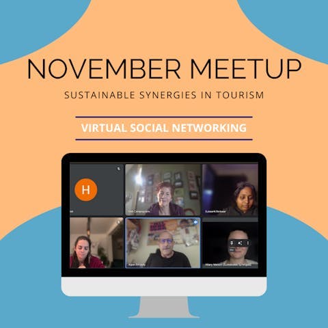 Sustainable Synergies in Tourism Instagram grid image for the November meetup. There is a computer graphic with a screenshot image of the 5 attendees at the meeting.