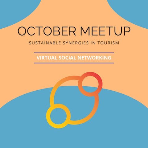 Sustainable Synergies in Tourism Instagram grid image for the October meetup. There is an orange and yellow graphic of two circles connected by an oval, to represent people connecting with each other.